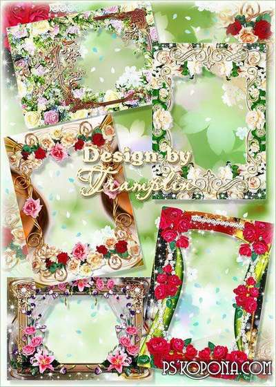 Set of floral frames for photos - Every flower - it is his smart