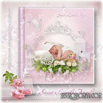 Photoalbum for New Born Baby Girl - Sweet Little Angel Photoalbum for New Born Baby Girl - Sweet Little Angel