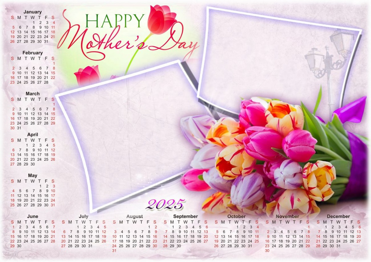 Happy Mothers Day! 2025 Calendar photo frame for 2 photos download